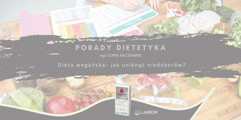 Dieta wegańska – jak uniknąć niedoborów?